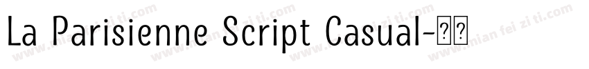 La Parisienne Script Casual字体转换